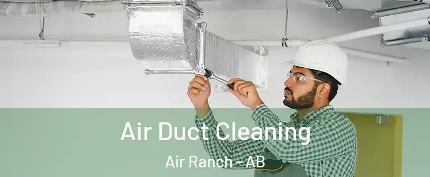  Air Duct Cleaning Air Ranch - AB