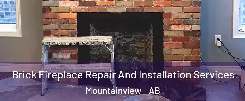  Brick Fireplace Repair And Installation Services Mountainview - AB