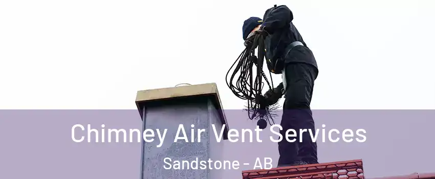  Chimney Air Vent Services Sandstone - AB