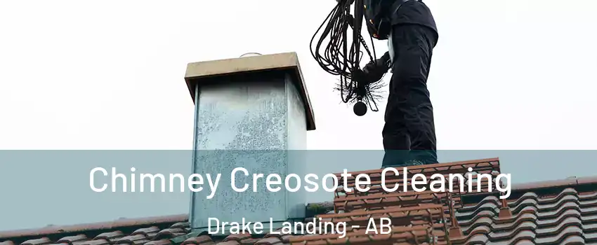  Chimney Creosote Cleaning Drake Landing - AB