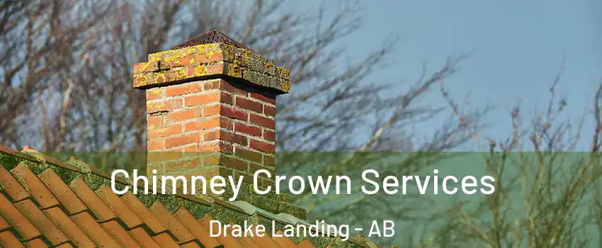  Chimney Crown Services Drake Landing - AB