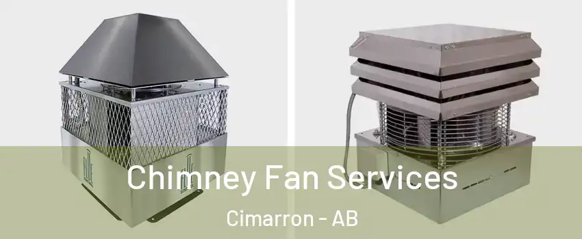  Chimney Fan Services Cimarron - AB