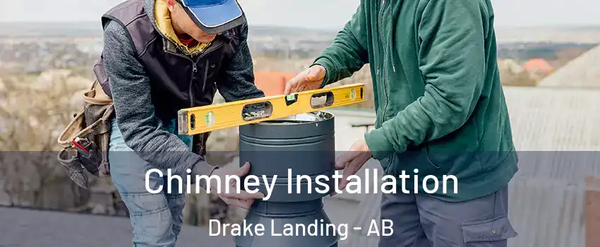  Chimney Installation Drake Landing - AB