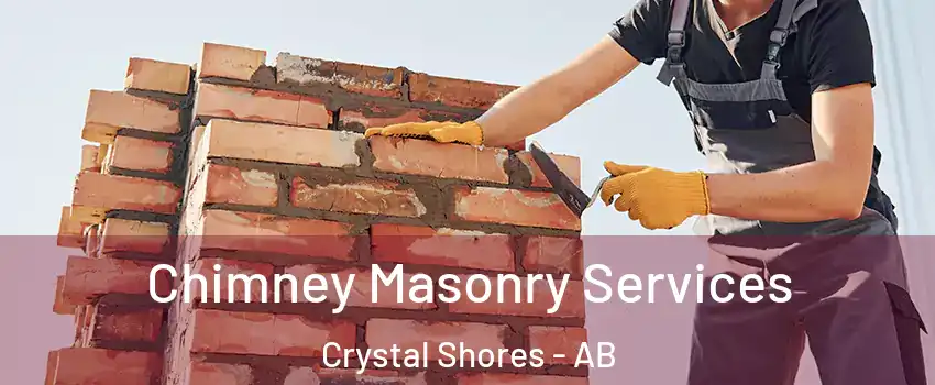  Chimney Masonry Services Crystal Shores - AB