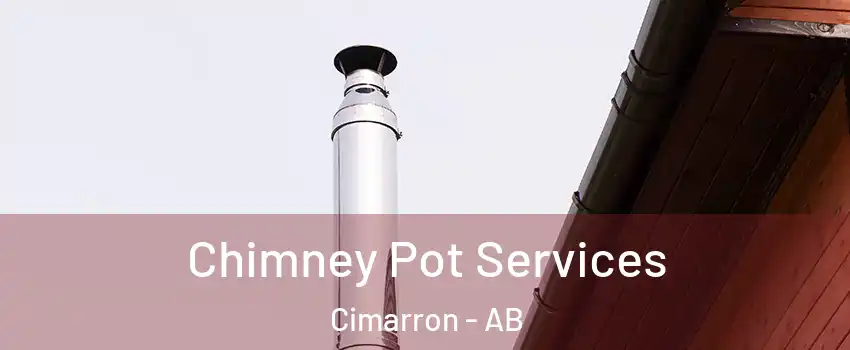  Chimney Pot Services Cimarron - AB