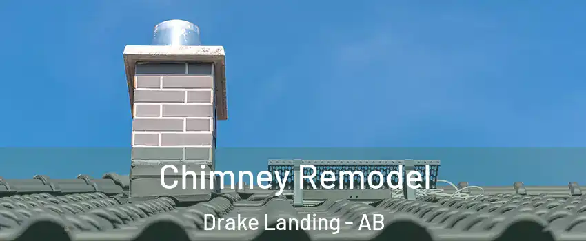  Chimney Remodel Drake Landing - AB