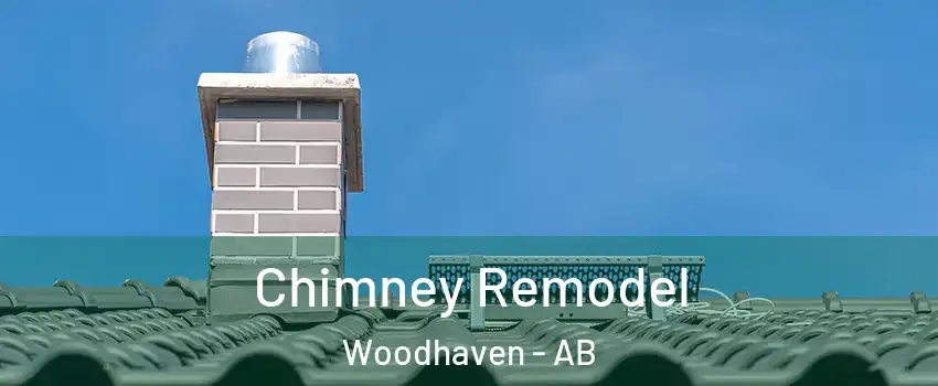  Chimney Remodel Woodhaven - AB