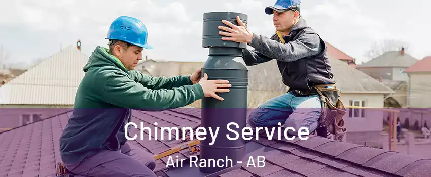  Chimney Service Air Ranch - AB
