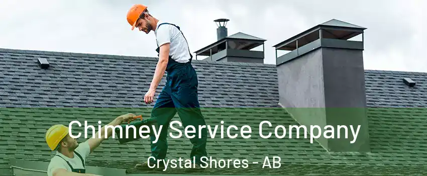  Chimney Service Company Crystal Shores - AB