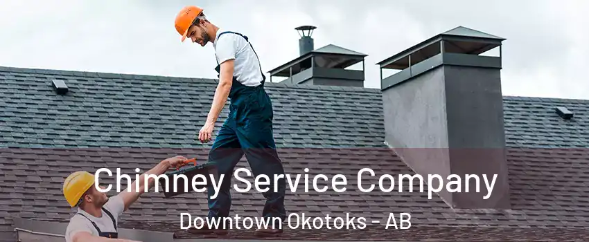  Chimney Service Company Downtown Okotoks - AB