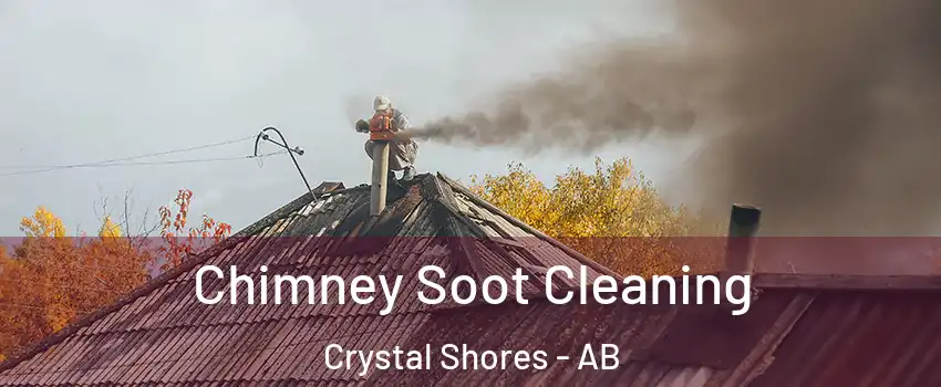  Chimney Soot Cleaning Crystal Shores - AB