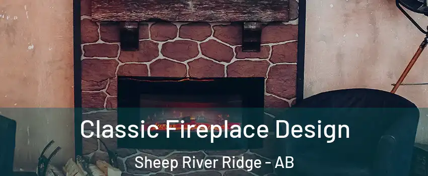  Classic Fireplace Design Sheep River Ridge - AB