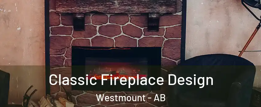 Classic Fireplace Design Westmount - AB
