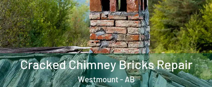  Cracked Chimney Bricks Repair Westmount - AB