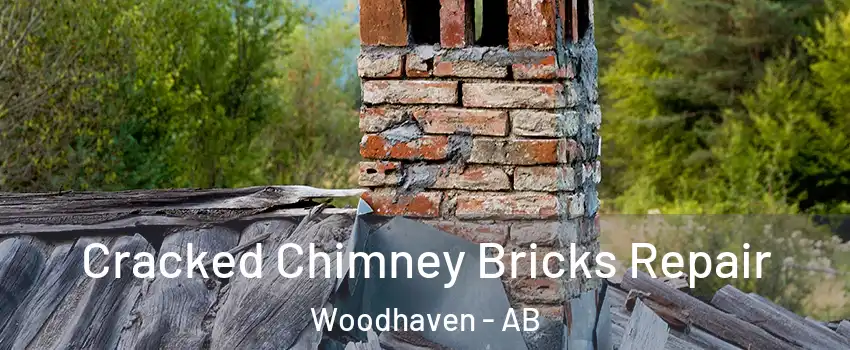  Cracked Chimney Bricks Repair Woodhaven - AB