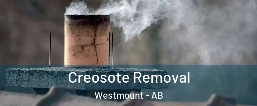  Creosote Removal Westmount - AB