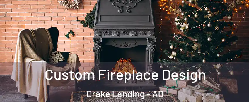  Custom Fireplace Design Drake Landing - AB