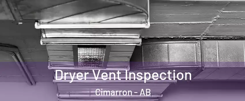 Dryer Vent Inspection Cimarron - AB