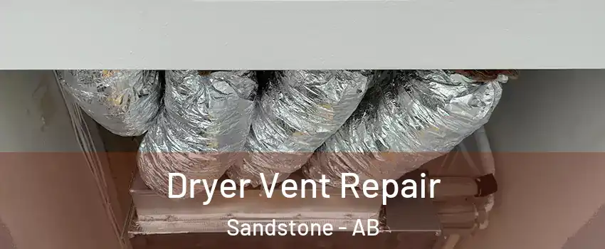  Dryer Vent Repair Sandstone - AB