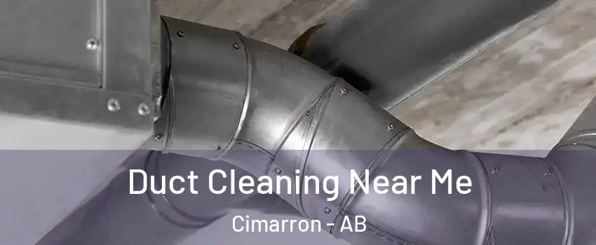  Duct Cleaning Near Me Cimarron - AB