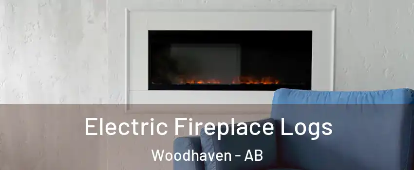  Electric Fireplace Logs Woodhaven - AB