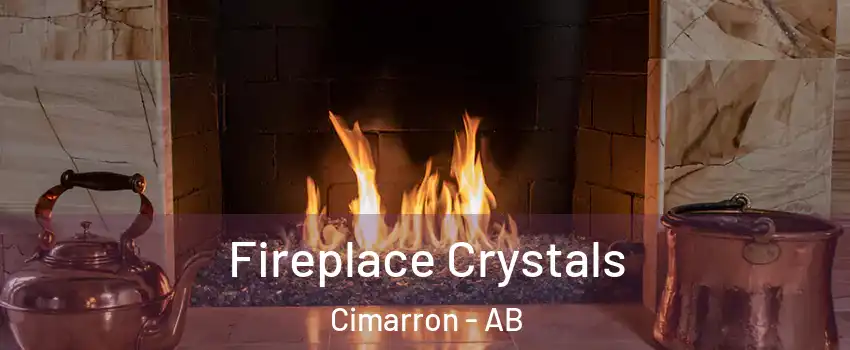  Fireplace Crystals Cimarron - AB