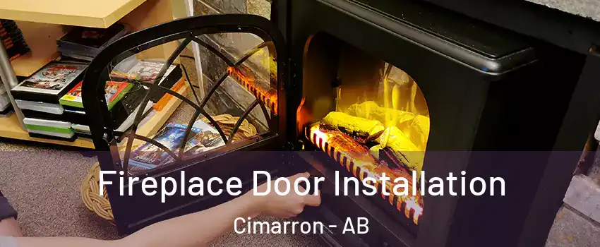  Fireplace Door Installation Cimarron - AB