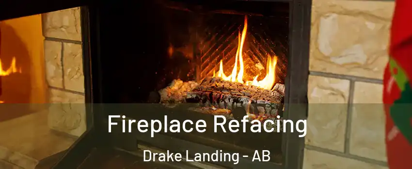  Fireplace Refacing Drake Landing - AB