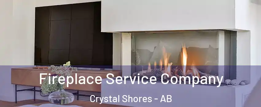 Fireplace Service Company Crystal Shores - AB