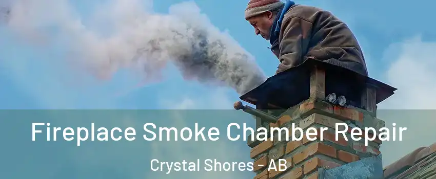  Fireplace Smoke Chamber Repair Crystal Shores - AB