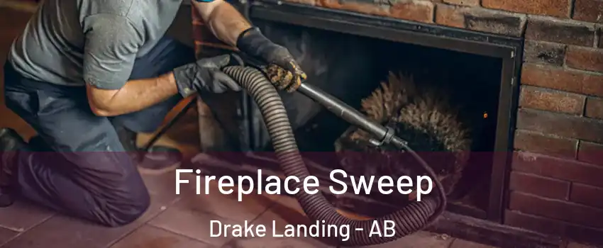  Fireplace Sweep Drake Landing - AB