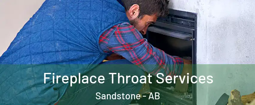 Fireplace Throat Services Sandstone - AB