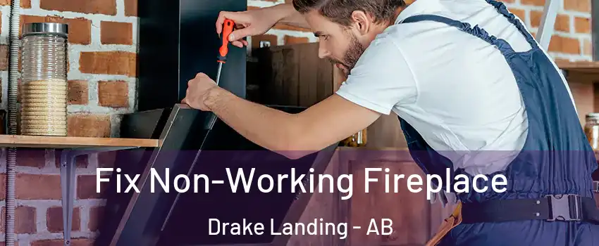  Fix Non-Working Fireplace Drake Landing - AB