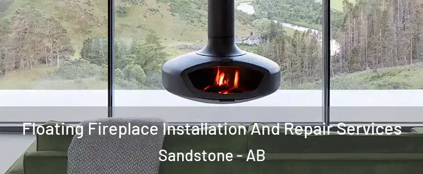  Floating Fireplace Installation And Repair Services Sandstone - AB