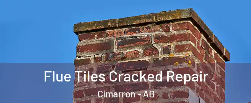  Flue Tiles Cracked Repair Cimarron - AB
