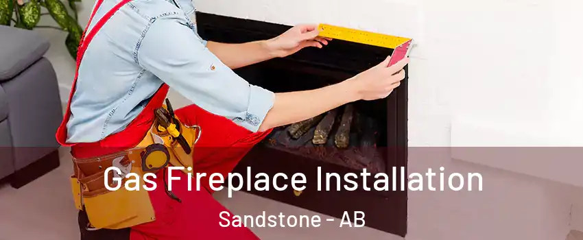  Gas Fireplace Installation Sandstone - AB