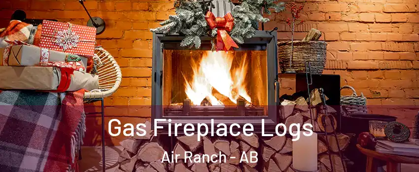  Gas Fireplace Logs Air Ranch - AB