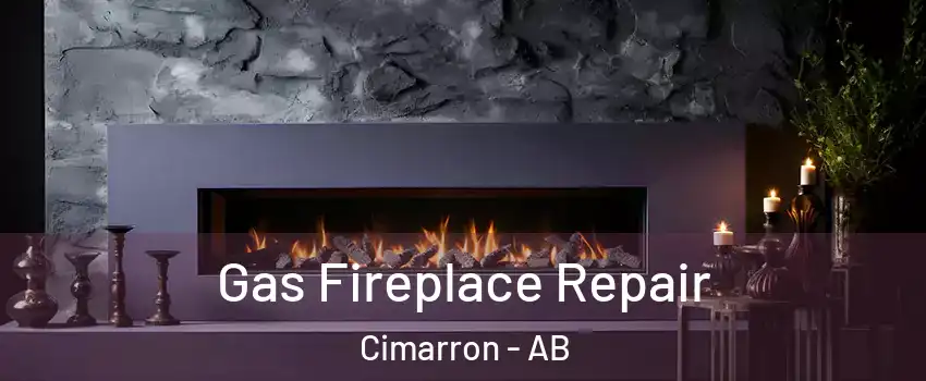  Gas Fireplace Repair Cimarron - AB