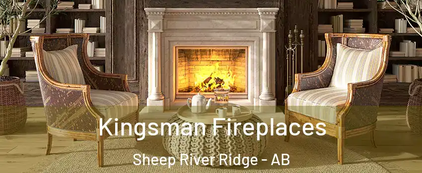  Kingsman Fireplaces Sheep River Ridge - AB