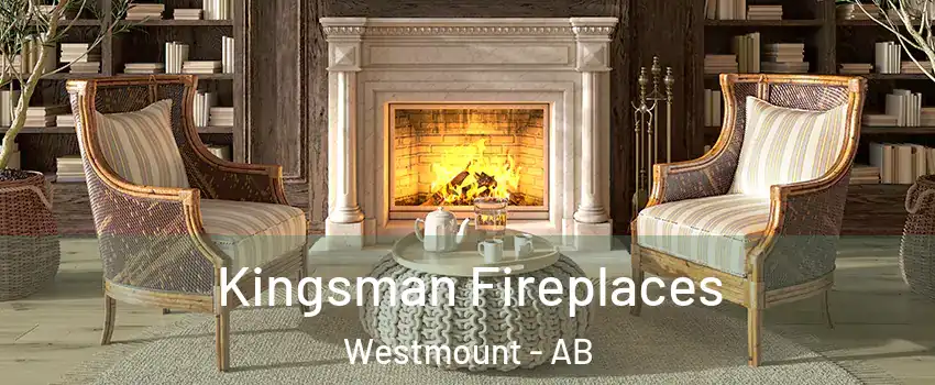  Kingsman Fireplaces Westmount - AB