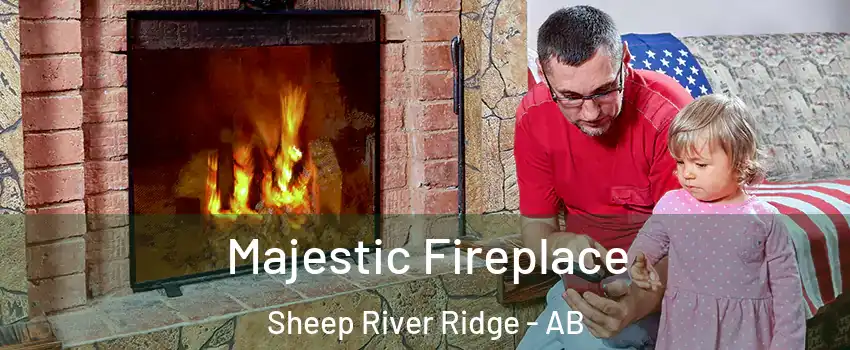  Majestic Fireplace Sheep River Ridge - AB