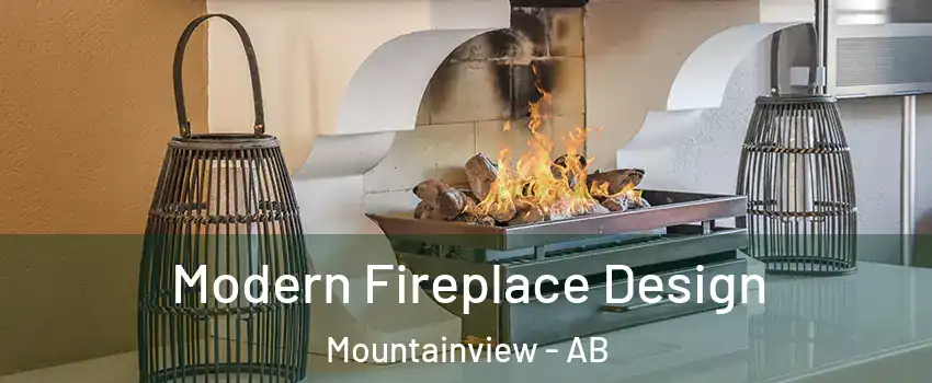  Modern Fireplace Design Mountainview - AB
