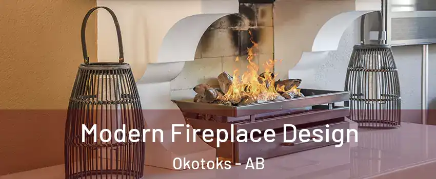  Modern Fireplace Design Okotoks - AB