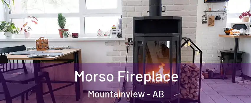  Morso Fireplace Mountainview - AB
