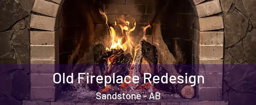  Old Fireplace Redesign Sandstone - AB