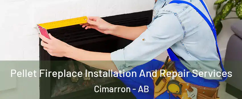  Pellet Fireplace Installation And Repair Services Cimarron - AB