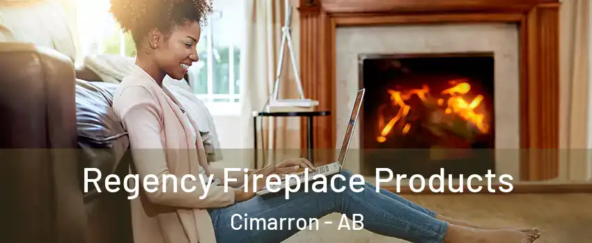  Regency Fireplace Products Cimarron - AB