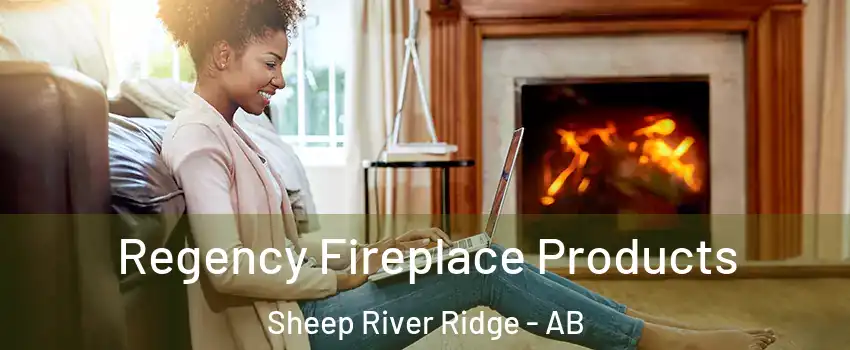  Regency Fireplace Products Sheep River Ridge - AB