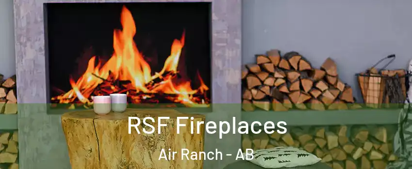  RSF Fireplaces Air Ranch - AB