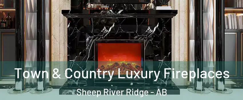  Town & Country Luxury Fireplaces Sheep River Ridge - AB